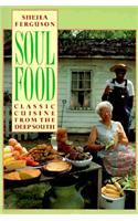 Soul Food: Classic Cuisine from the Deep South
