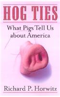 Hog Ties