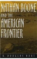 Nathan Boone and the American Frontier