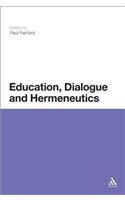 Education, Dialogue and Hermeneutics