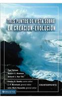 Tres Puntos de Vista Sobre La Creaci N y La Evoluci N