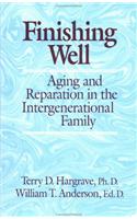 Finishing Well: Aging And Reparation In The Intergenerational Family