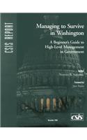 Managing to Survive in Washington