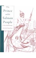 The Prince and the Salmon People: A Tale