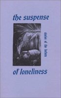 Suspense of Loneliness