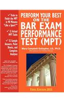 Perform Your Best on the Bar Exam Performance Test (Mpt)