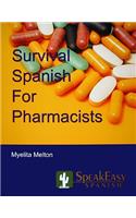 Survival Spanish for Pharmacists