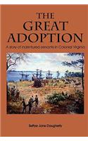 The Great Adoption