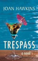 Trespass