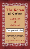 The Koran (al-Qur'an)