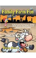 Family Farm Fun