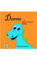 Deeno and Mama's Famous Waffles