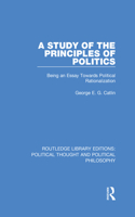 A Study of the Principles of Politics