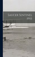 Saucer Sentinel 1955