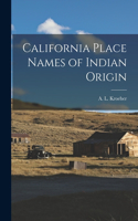 California Place Names of Indian Origin