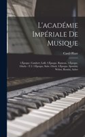 L'académie Impériale De Musique