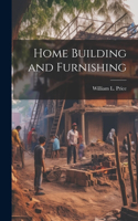 Home Building and Furnishing