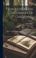Illustrated Dictionary Of Gardening