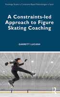 A Constraints-led Approach to Figure Skating Coaching