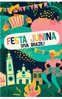 Festa Junina Viva Brazil!