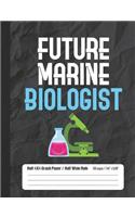 Future Marine Biologist: Half Graph Half Wide Rule Composition Book