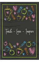 Teach - Love - Inspire