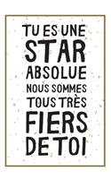 Tu Es Une Star Absolue