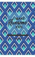 I Make Awesome Kids Journal