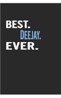 Best. Deejay. Ever.