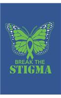 Break the Stigma