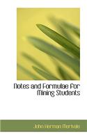 Notes and Formulae for Mining Students
