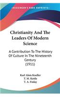 Christianity And The Leaders Of Modern Science