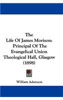 The Life Of James Morison