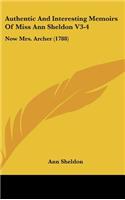 Authentic and Interesting Memoirs of Miss Ann Sheldon V3-4: Now Mrs. Archer (1788)