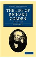 The Life of Richard Cobden 2 Volume Set