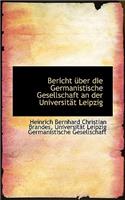 Bericht Ber Die Germanistische Gesellschaft an Der Universit T Leipzig