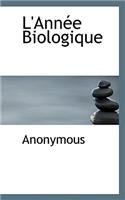 L'Ann E Biologique: (English)