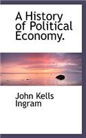 A History of Political Economy.