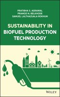 Sustainability in Biofuel Production Technology