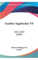 Goethes Tagebucher V8: 1821-1822 (1896)