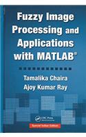 FUZZY IMAGE PROCESSING AND APPLICATIONS WITH MATLAB