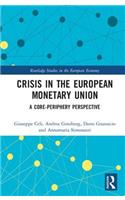 Crisis in the European Monetary Union