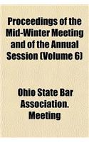 Proceedings of the Mid-Winter Meeting and of the Annual Session (Volume 6)