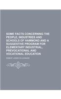 Some Facts Concerning the People, Industries and Schools of Hammond and a Suggestive Program for Elementary Industrial, Prevocational and Vocational Education