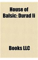 House of Bal I: Ura II, Ura I Bal I, Bal a II, Bal a III, Bal A I of Zeta, Stracimir Bal I(English)