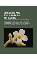 Buildings and Structures in Yorkshire