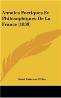 Annales Poetiques Et Philosophiques de La France (1839)