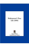 Shakespeare's True Life (1896)