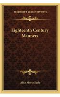 Eighteenth Century Manners