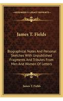 James T. Fields